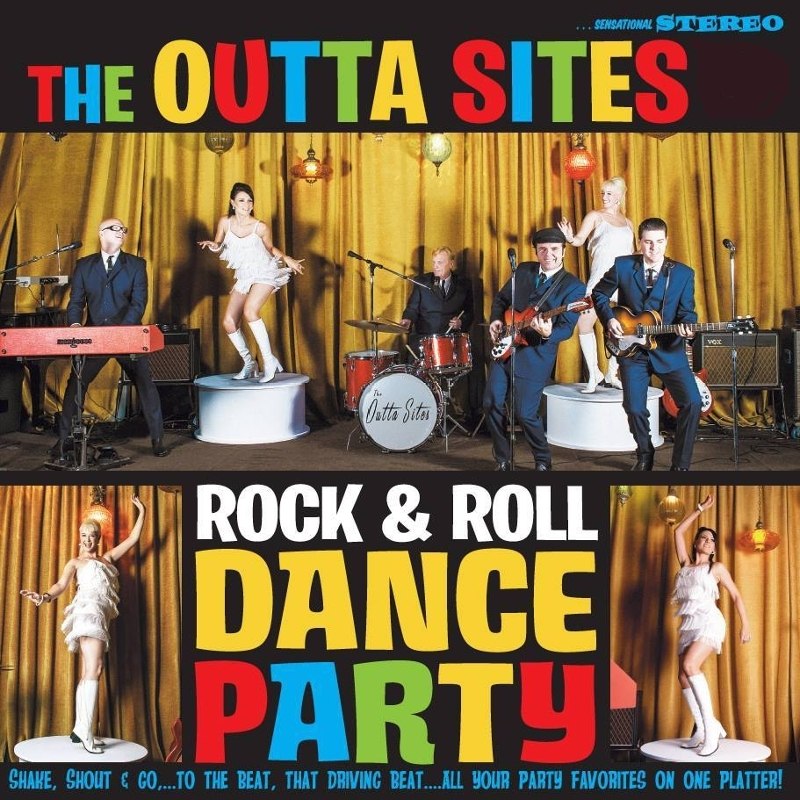 OUTTA SITES - Rock & roll dance party LP
