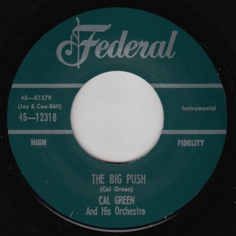 CAL GREEN / TINY TOPSY - The big push/aw shucks baby 7