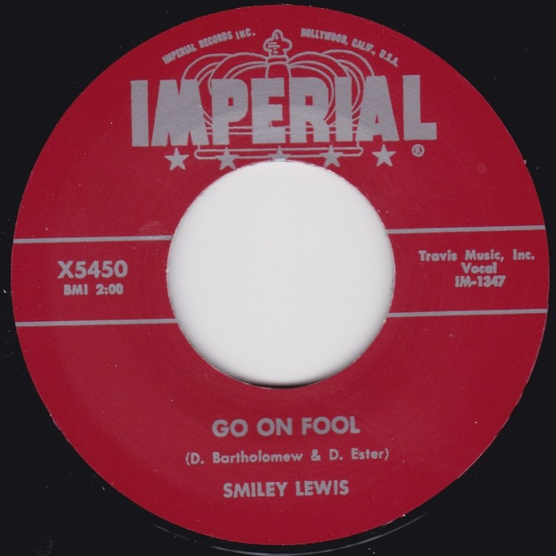 SMILEY LEWIS - Go on fool 7