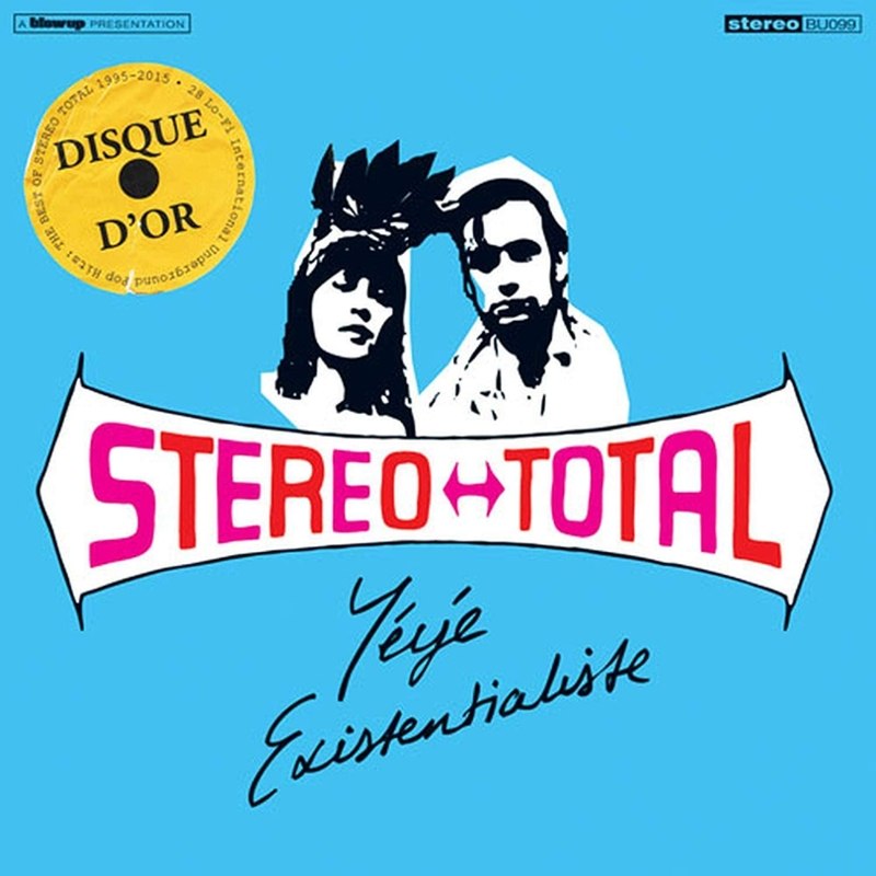 STEREO TOTAL - Yeye existentialiste CD
