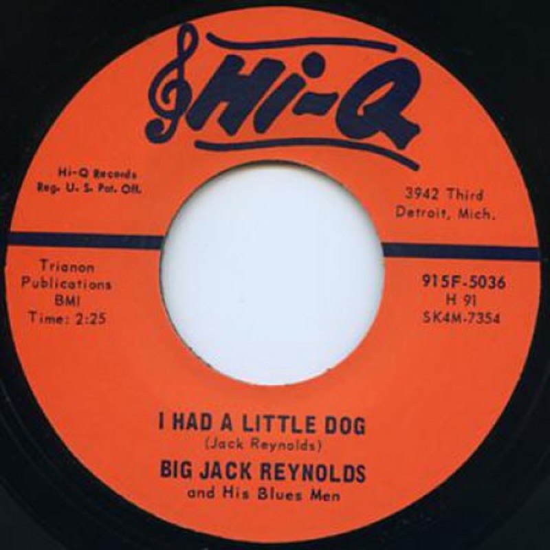 BIG JACK REYNOLDS - I had a little dog 7
