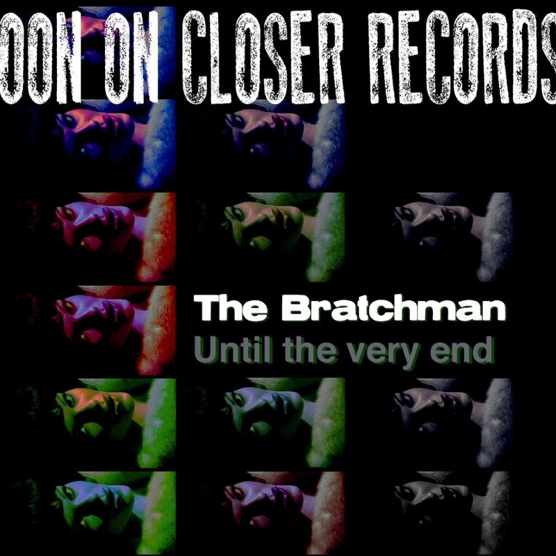 BRATCHMAN - Until the very end LP+CD