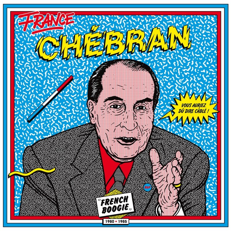 V/A - France chebran: french boogie 1980-1985 DoLP