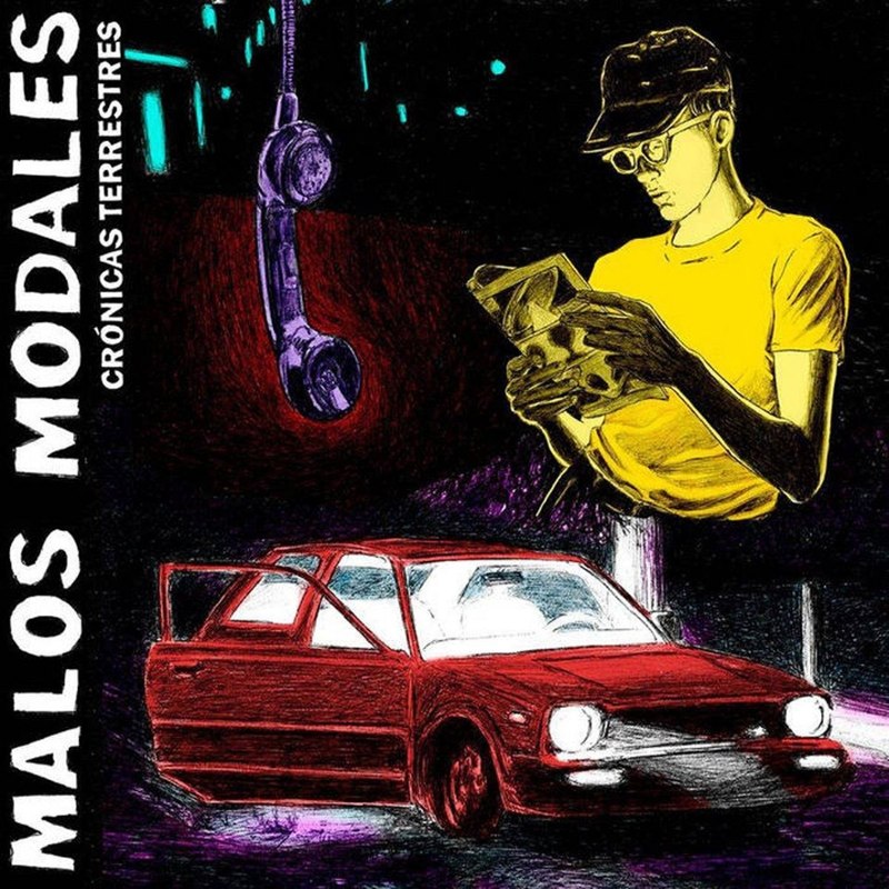 MALOS MODALES - Cronicas terrestres 7