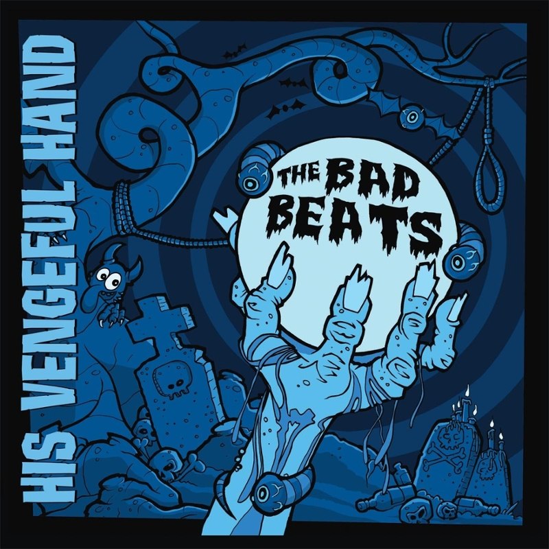 BAD BEATS - His vengeful hand LP