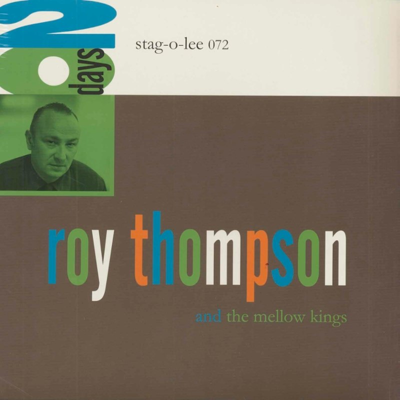 ROY THOMPSON & THE MELLOW KINGS - 20 Days LP