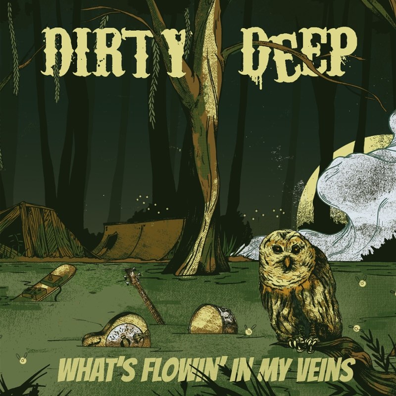DIRTY DEEP - What´s flowin in my veins LP