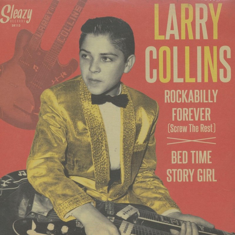 LARRY COLLINS & DEKE DICKERSON - Rockabilly forever 7