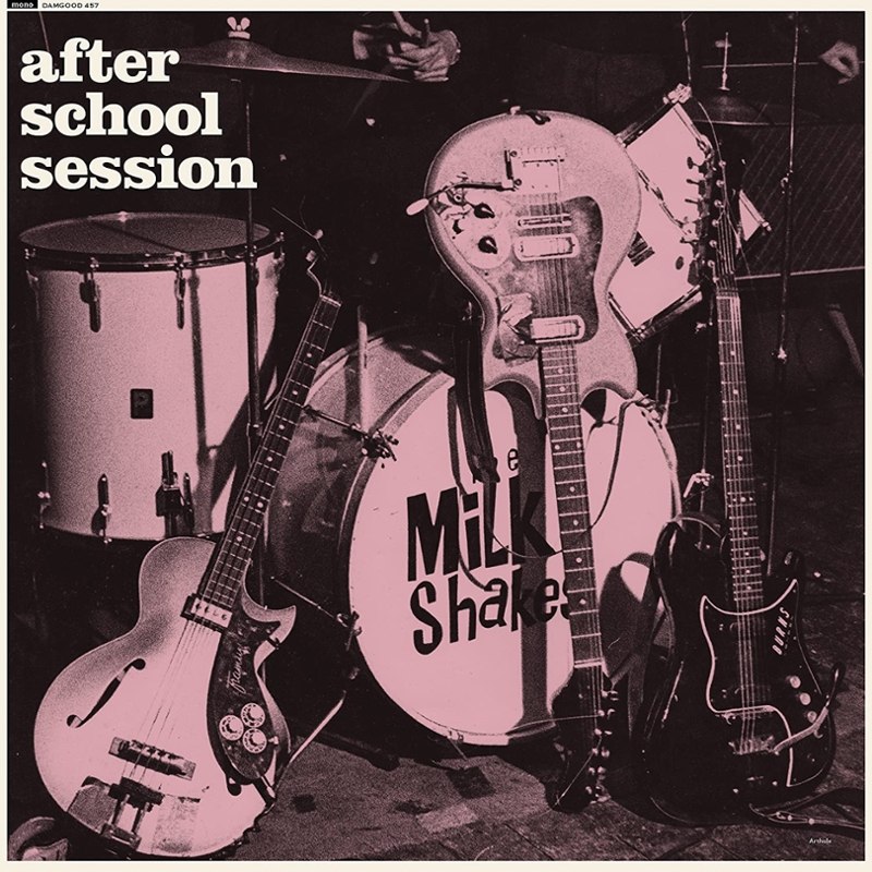 MILKSHAKES - After school session LP