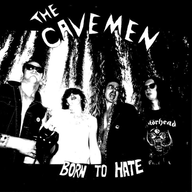 CAVEMEN - Born to hate CD