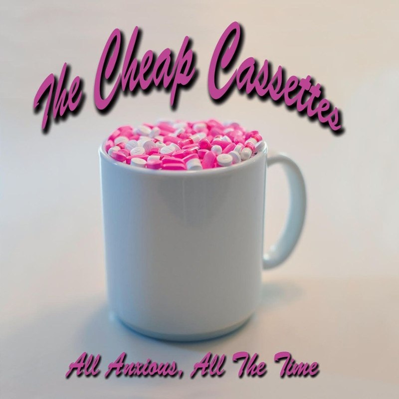 CHEAP CASSETTES - All anxious, all the time CD