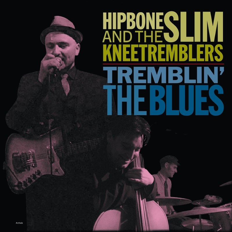 HIPBONE SLIM AND THE KNEE TREMBLERS - Tremblin the blues LP