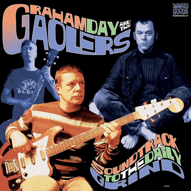 GRAHAM DAY & THE GAOLERS - Soundtrack to the daily grind LP