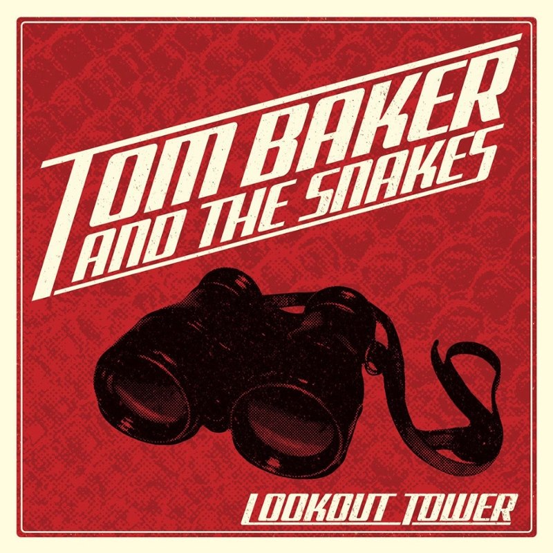 TOM BAKER & THE SNAKES - Lookout tower CD