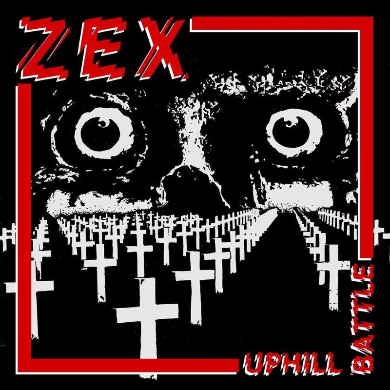 ZEX - Uphill battle LP