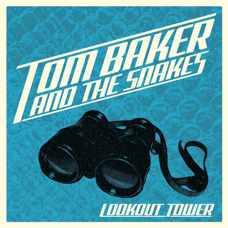 TOM BAKER & THE SNAKES - Lookout tower LP