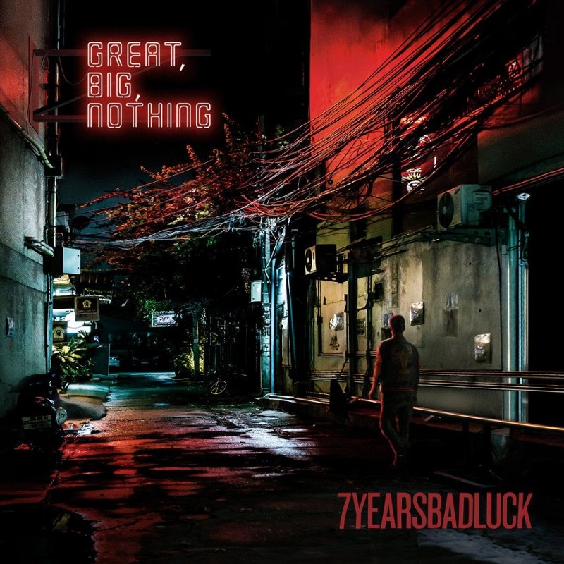7 YEARS BAD LUCK - Great, big, nothing LP