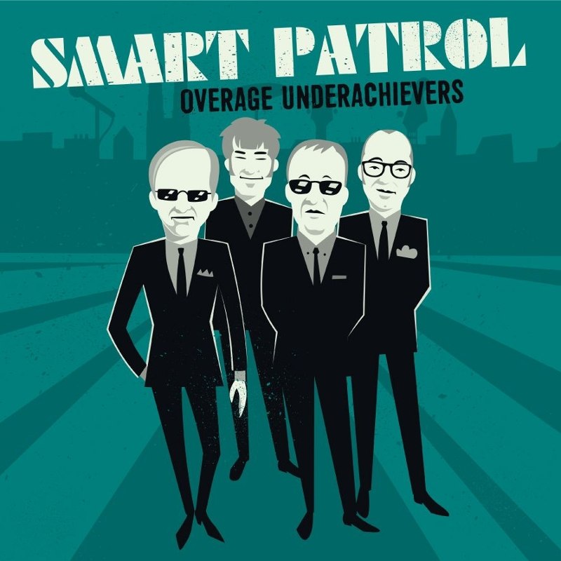 SMART PATROL - Overage underachievers LP
