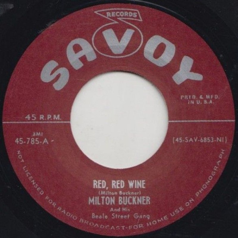 MILTON BUCKNER - Red red wine/boogie grunt 7