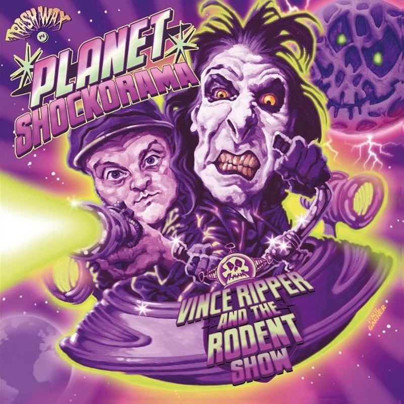 VINCE RIPPER & THE RODENT SHOW - Planet shockorama LP