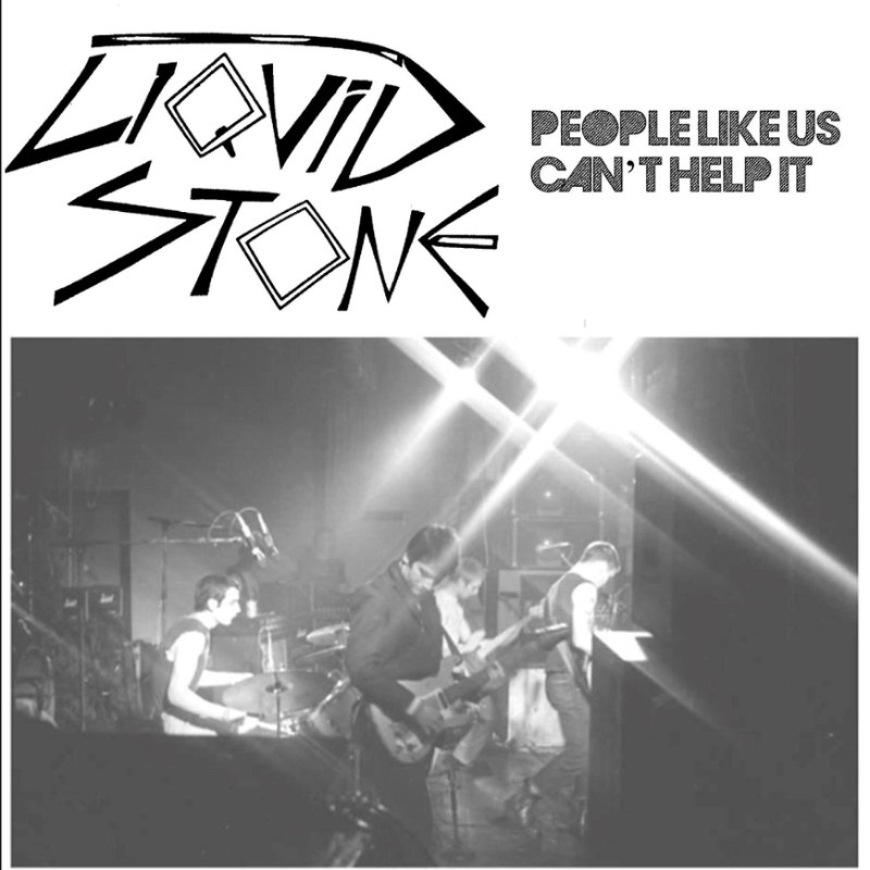LIQUID STONE - People like us 7