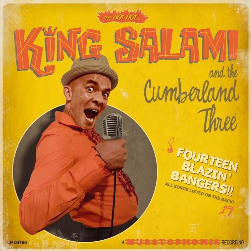 KING SALAMI & THE CUMBERLAND 3 - Fourteen blazin bangers LP