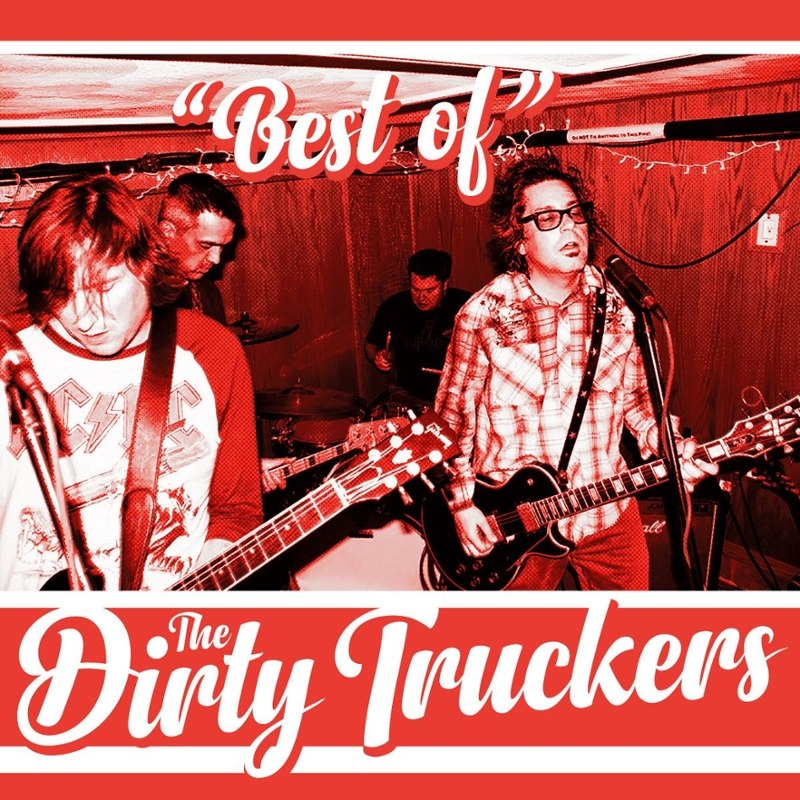 DIRTY TRUCKERS - Best of CD