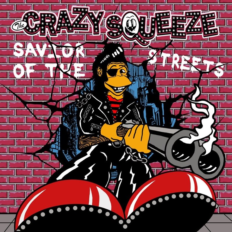 CRAZY SQUEEZE - Savior of the streets (US) LP