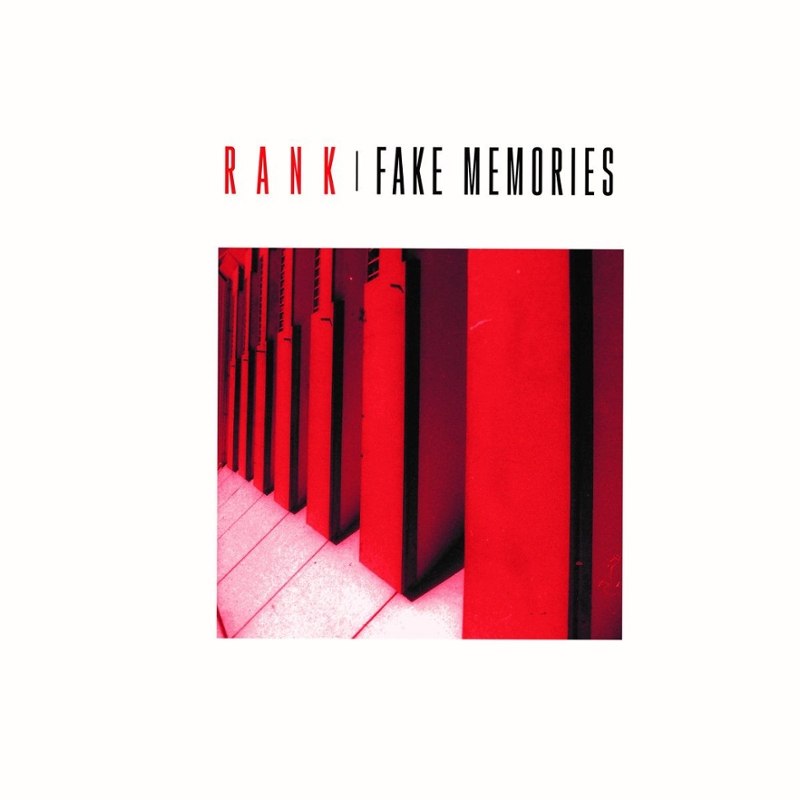 RANK - Fake memories LP