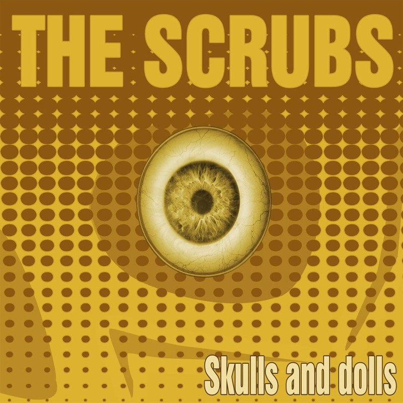 SCRUBS - Skulls and dolls CD