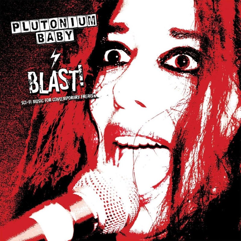 PLUTONIUM BABY - Blast! LP