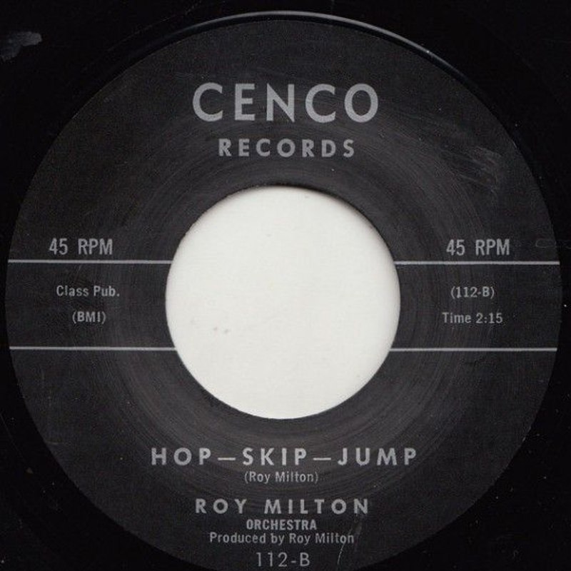 ROY MILTON - Hop, skip, jump/baby you don´t know 7