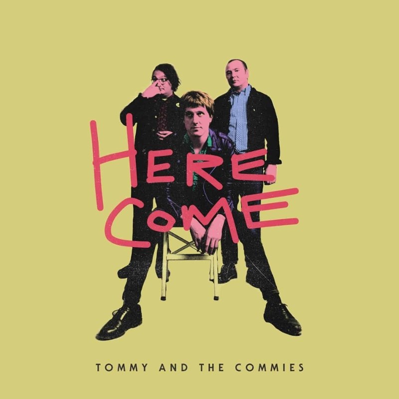 TOMMY & THE COMMIES - Here come LP