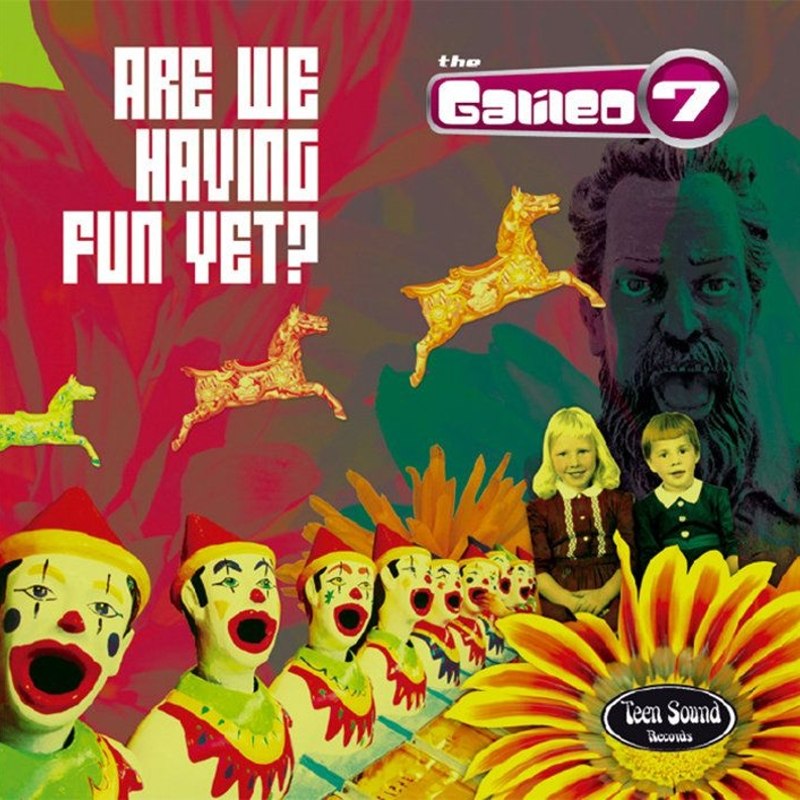 GALILEO 7 - Are we having fun yet? LP