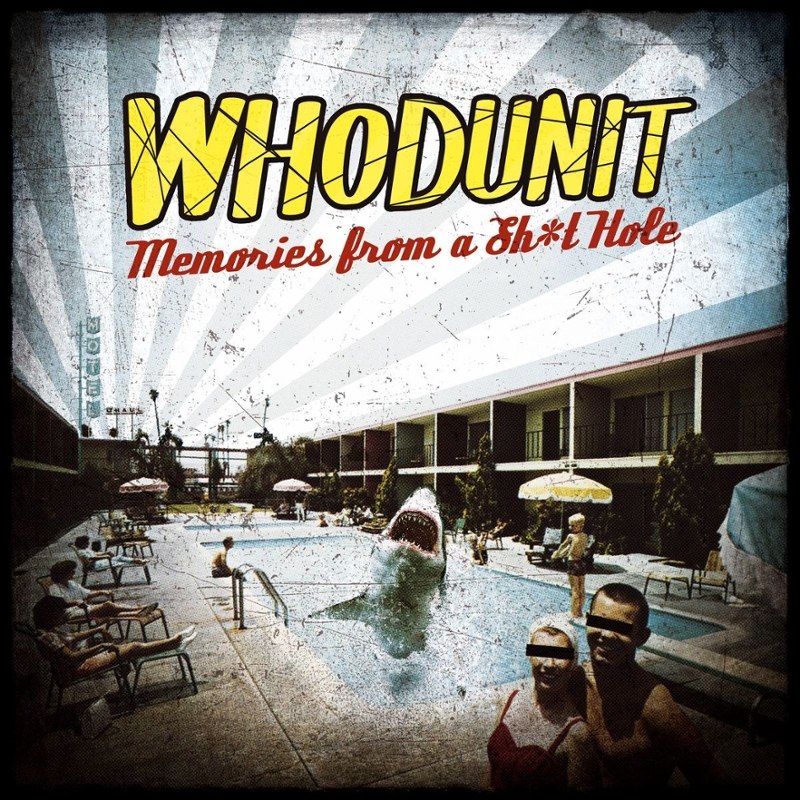 WHODUNIT - Memories from a sh*t hole LP