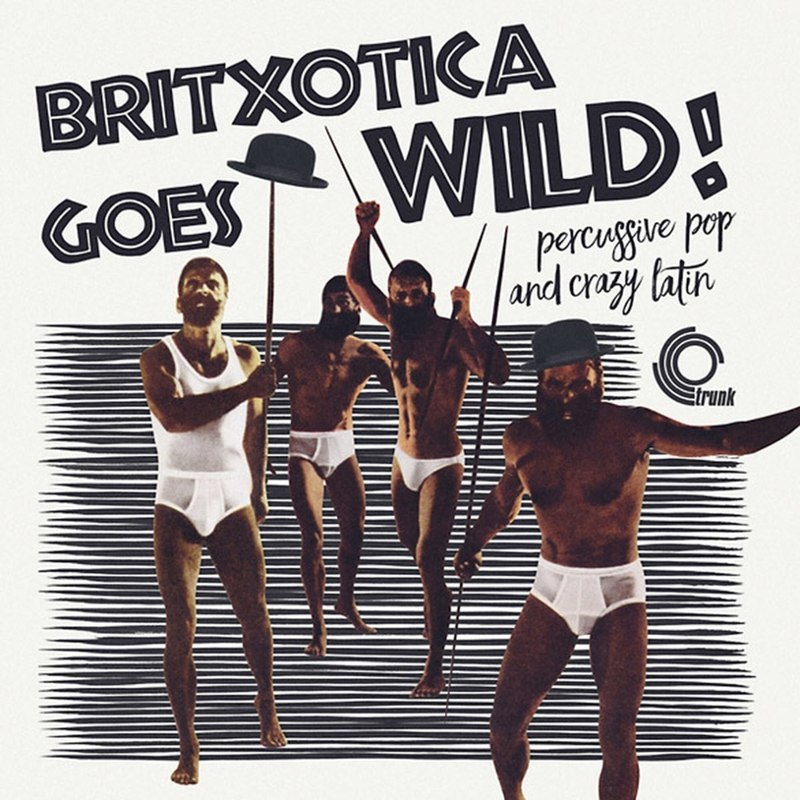 V/A - Britxotica goes wild! LP