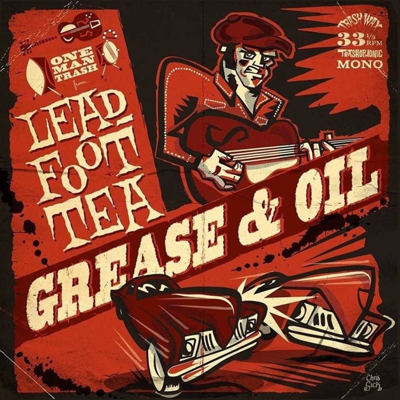 LEADFOOT TEA - Grease & oil LP