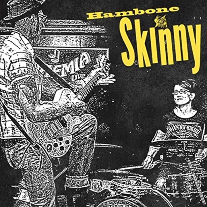 HAMBONE SKINNY - Same CD