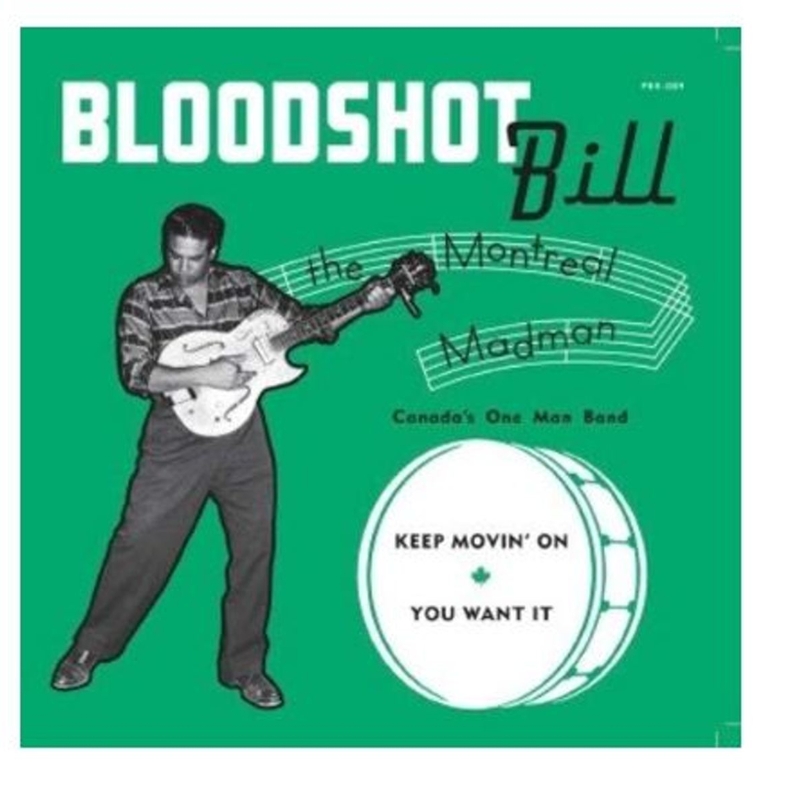 BLOODSHOT BILL - Keep movin on 7