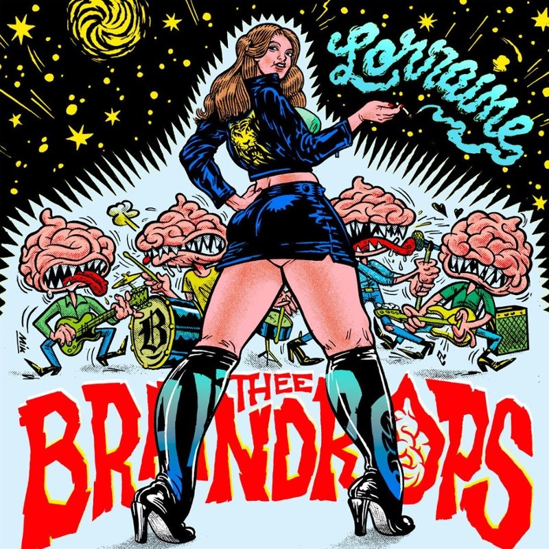 THEE BRAINDROPS - Lorraine ep 7