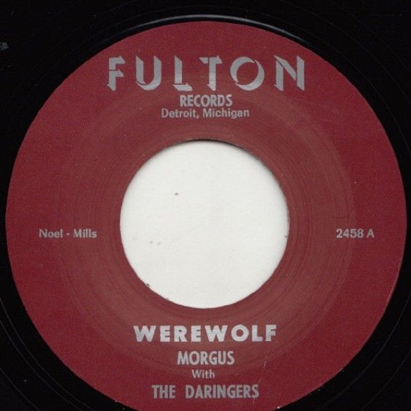 MORGUS & THE DARINGERS - Werewolf/the morgus creep 7