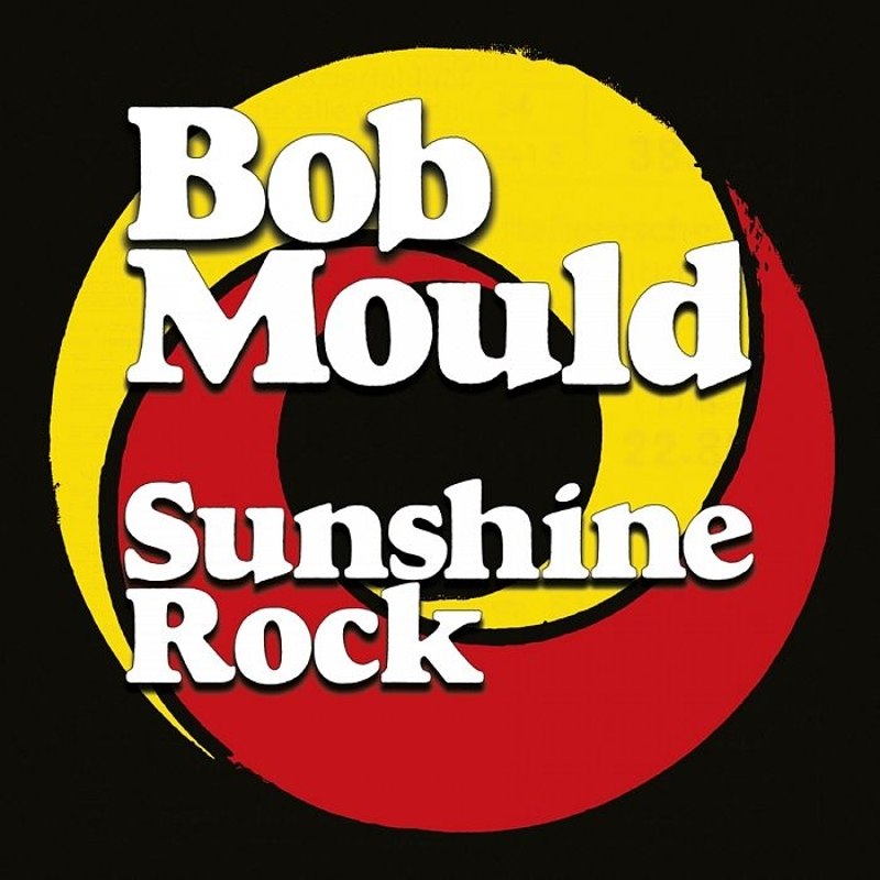 BOB MOULD - Sunshine rock CD