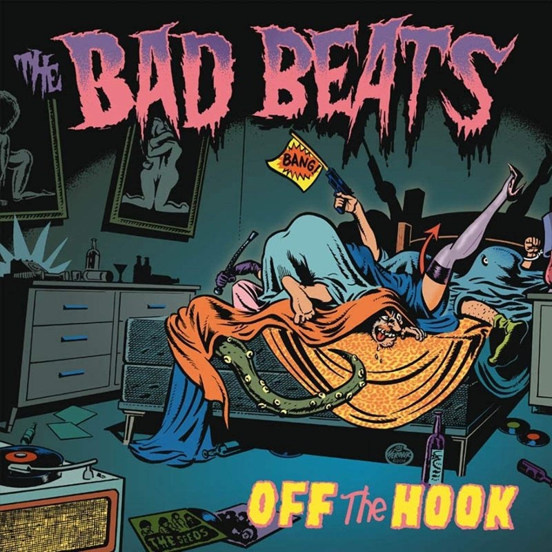 BAD BEATS - Off the hook LP