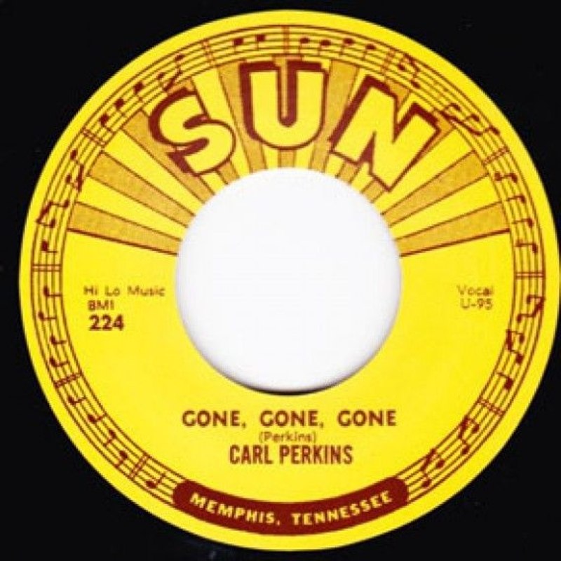 CARL PERKINS - Gone gone gone/let the jukebox 7