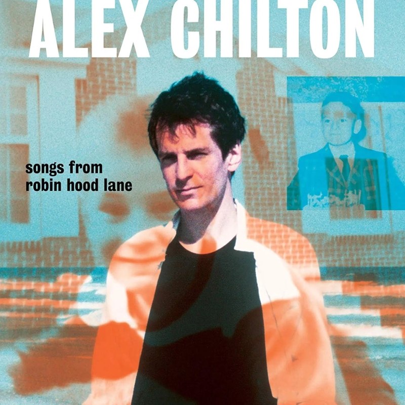 ALEX CHILTON - Songs from robin hood lane LP