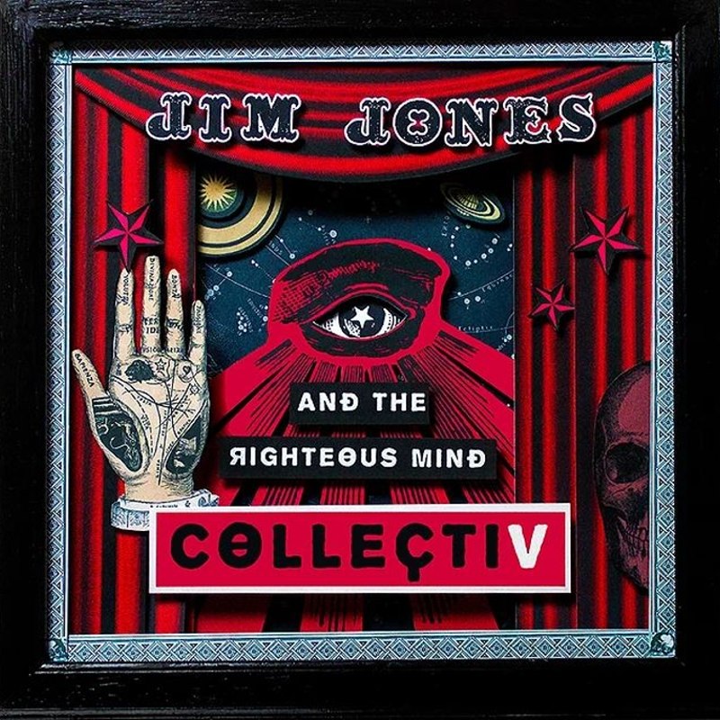 JIM JONES & THE RIGHTEOUS MIND - Collectiv CD