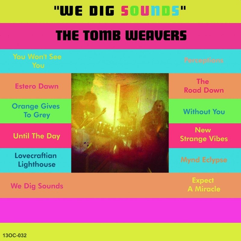 TOMB WEAVERS - We dig sounds LP