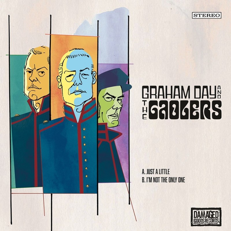 GRAHAM DAY & THE GAOLERS - Just a little 7