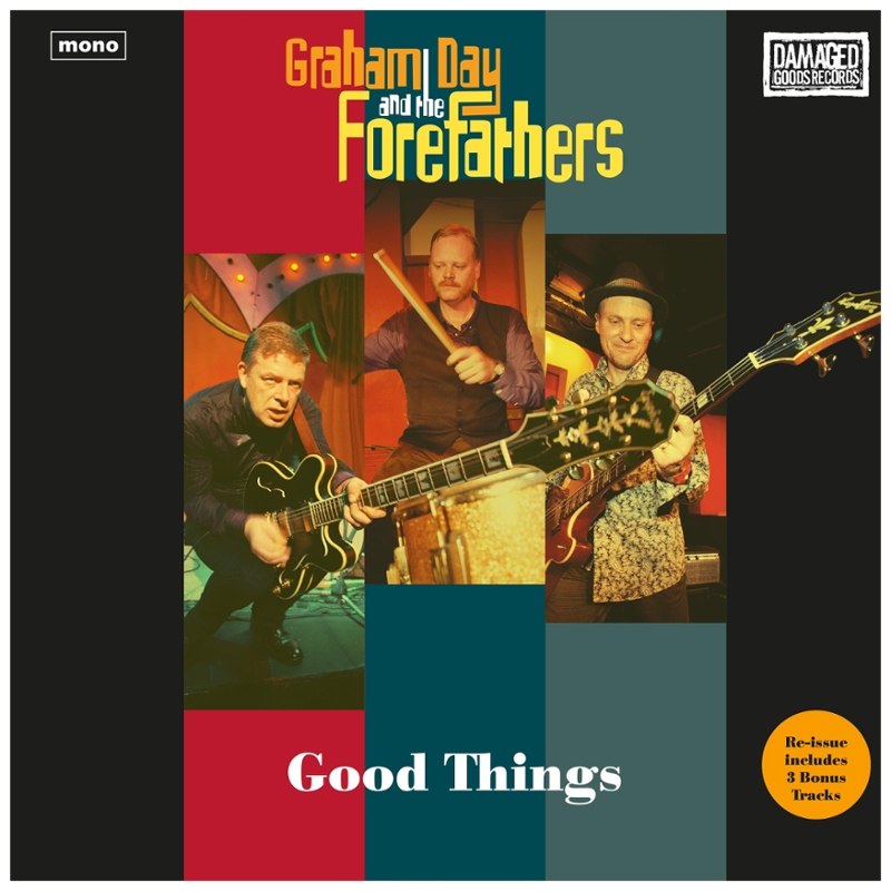 GRAHAM DAY & THE FOREFATHERS - Good things CD