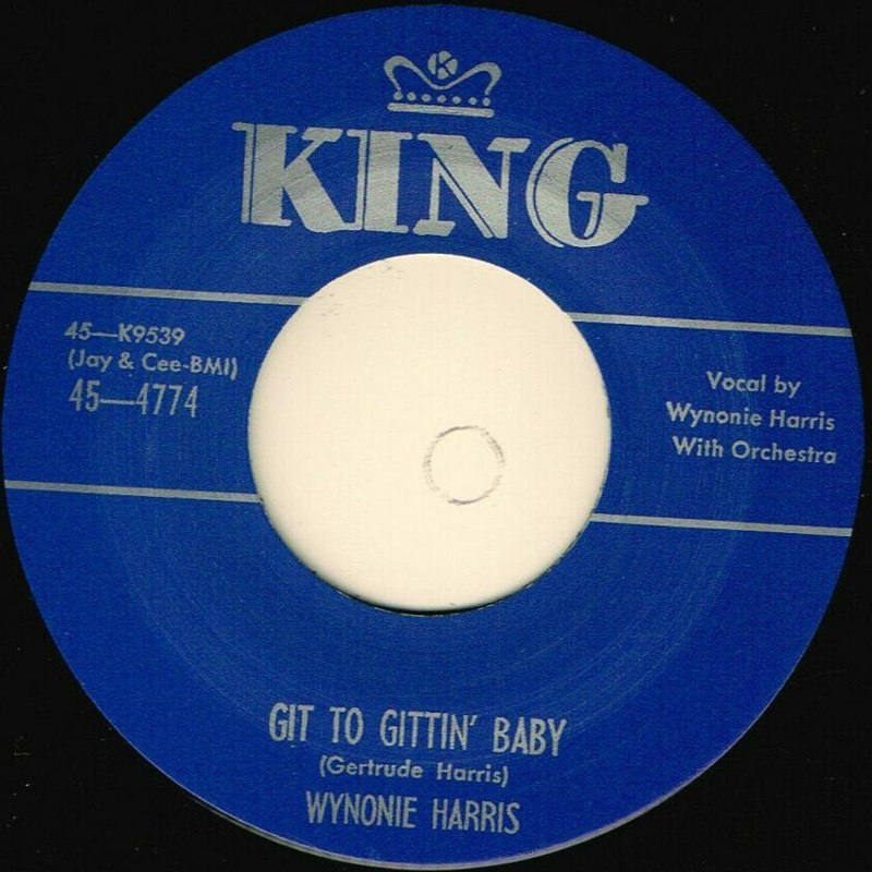 WYNONIE HARRIS - Git to gttin baby/good mambo tonight 7